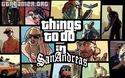 Things To Do In San Andreas